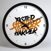 Faster, Stronger & Harder Typographic Gym Wall Clock- Black Frame